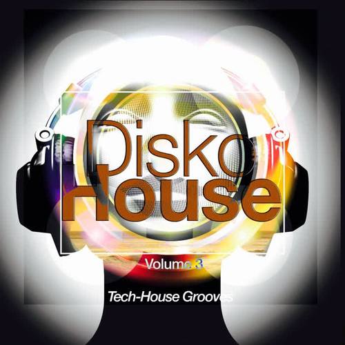 Disko House, Vol. 3