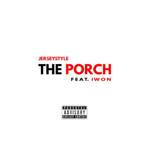 The Porch (Explicit)