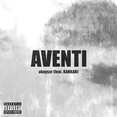 Aventi (feat. Kankan) [Explicit]