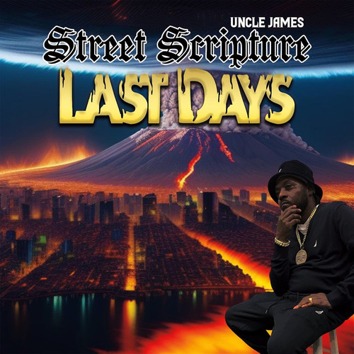 Street Scripture: Last Days (Explicit)