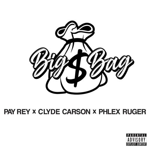 Big Bag (feat. Clyde Carson) [Explicit]