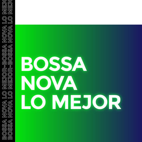 Bossa Nova Lo Mejor