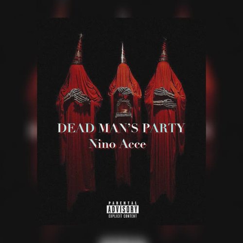 DEAD MAN'S PARTY (Explicit)