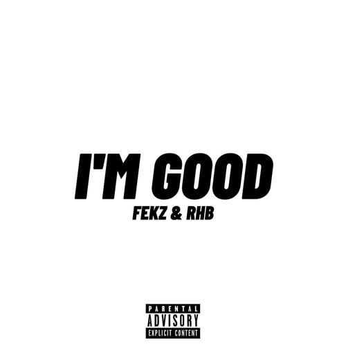 I'm Good (Explicit)