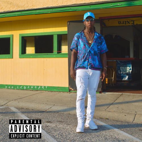 Too Legendary (Explicit)