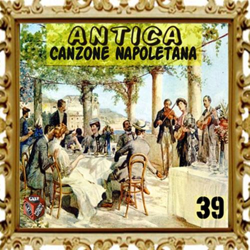 Antica canzone napoletana, Vol. 39