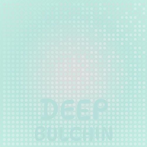 Deep Bulchin
