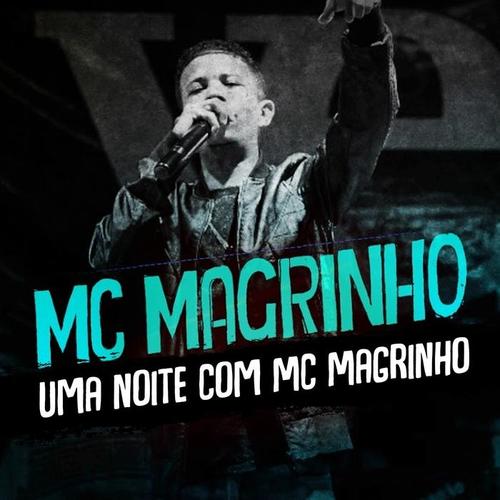 Uma Noite Com Mc Magrinho