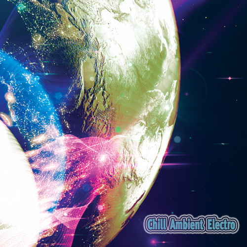 Chill Ambient Electro