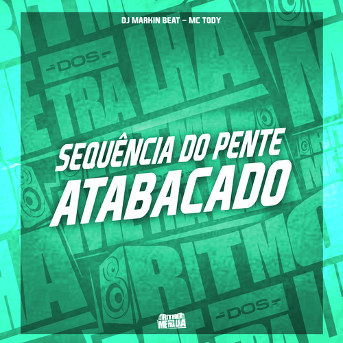 Sequência do Pente Atabacado (Explicit)