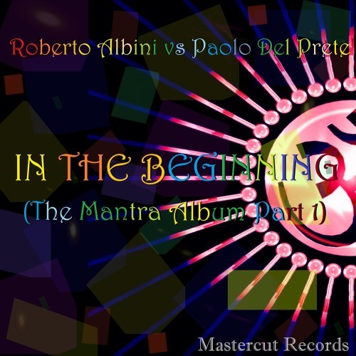 In the Beginning (The Mantra Album, Pt. 1)