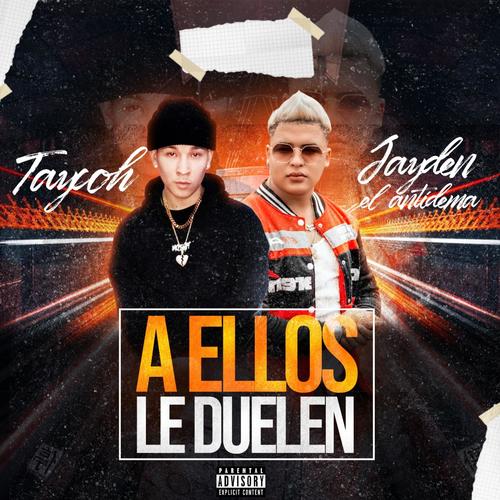 A ellos le duelen (feat. Jayden El Antidema)