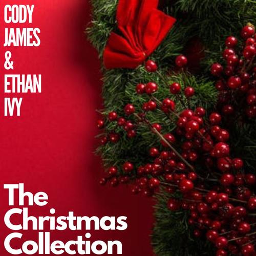 Cody James & Ethan Ivy: The Christmas Collection