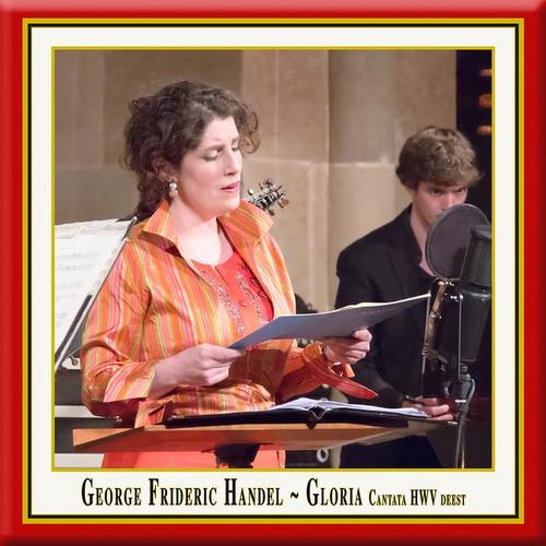 HANDEL, G.F.: Gloria, HWV deest (Wegener, Ensemble Il capriccio)