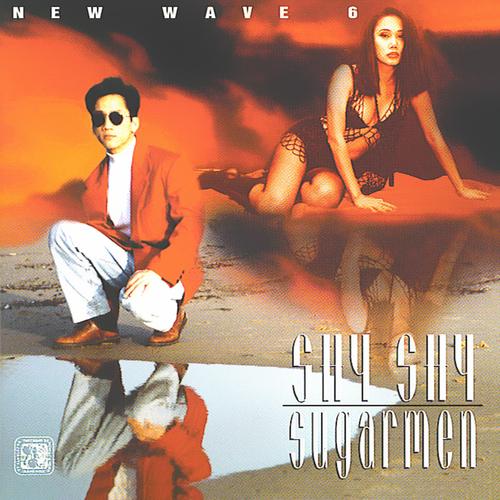 Shy shy sugarmen (New Wave Vol.6)