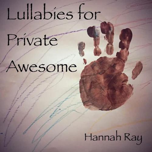 Lullabies for Private Awesome