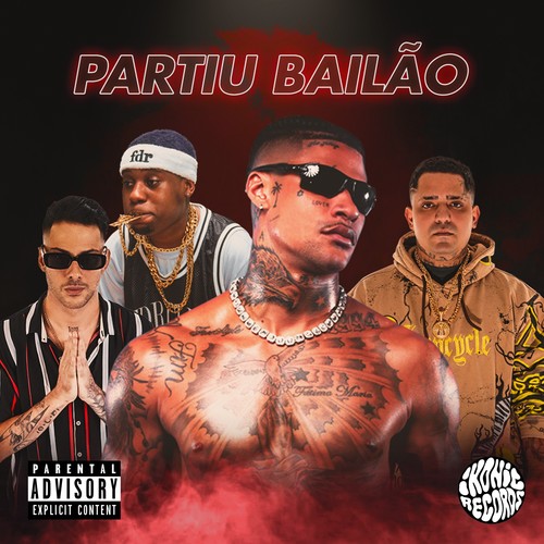 Partiu Bailão (Explicit)