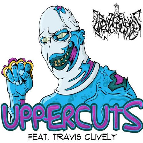 Uppercuts (feat. Travis Clively) [Explicit]