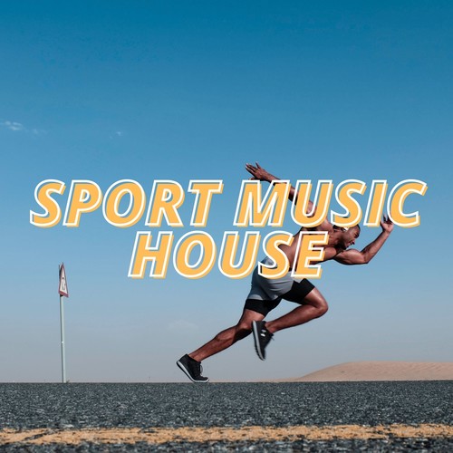 Sport Music House