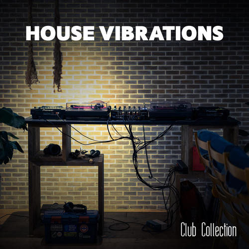 House Vibrations Club Collection