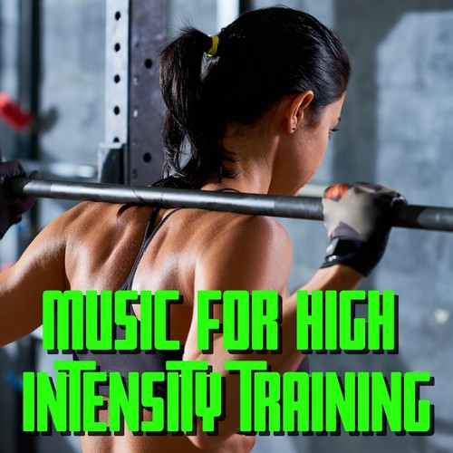 Music for High Intensity Training