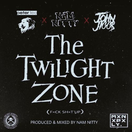 Twilight Zone (feat. Peter Leo & John Jigg$) [Explicit]