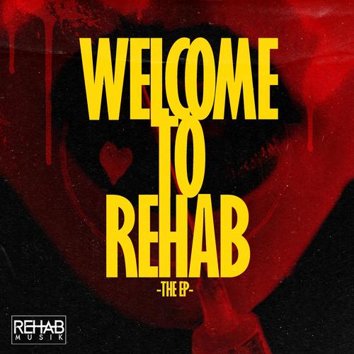 Welcome to Rehab (Explicit)