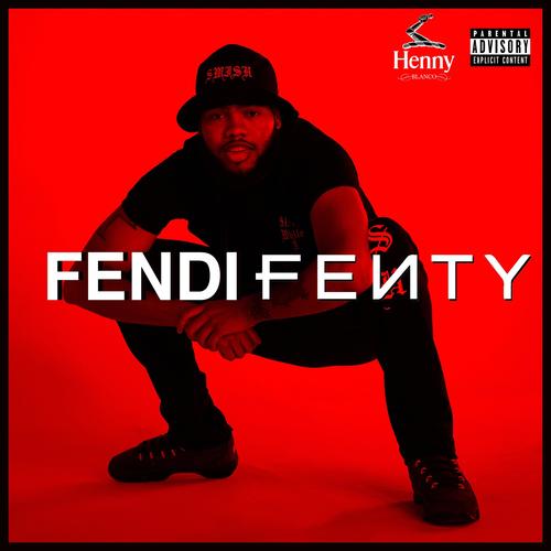 Fendi Fenty (Explicit)