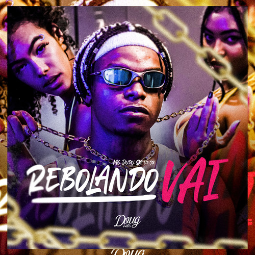 Rebolando Vai (Explicit)