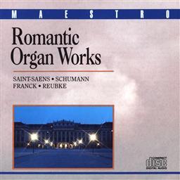 Romantic Organ Works