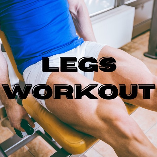 Legs Workout