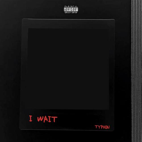 I Wait (slowed + reverb) [Explicit]