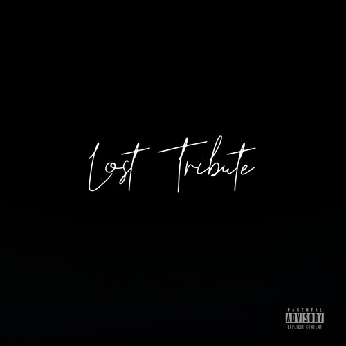 Lost Tribute (Explicit)