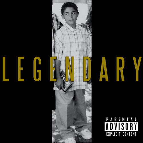 L E G E N D A R Y (Explicit)