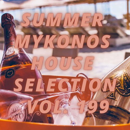 Summer Mikonos House Selection Vol.199