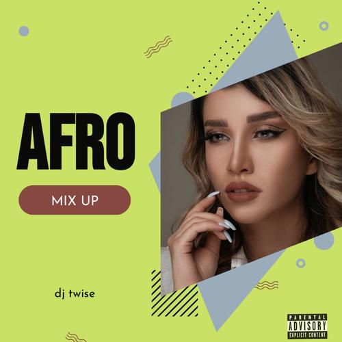 AFRO MIX UP (feat. Reekado Banks & D'Prince)