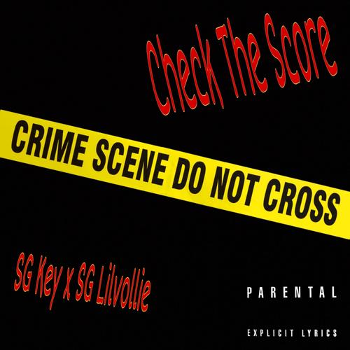 Check The Score (feat. SG Lilvollie) [Explicit]