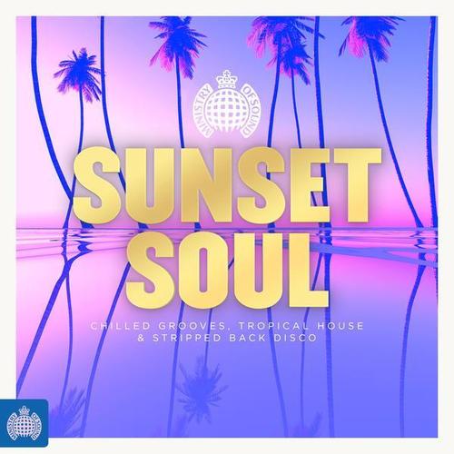 Sunset Soul - Ministry of Sound