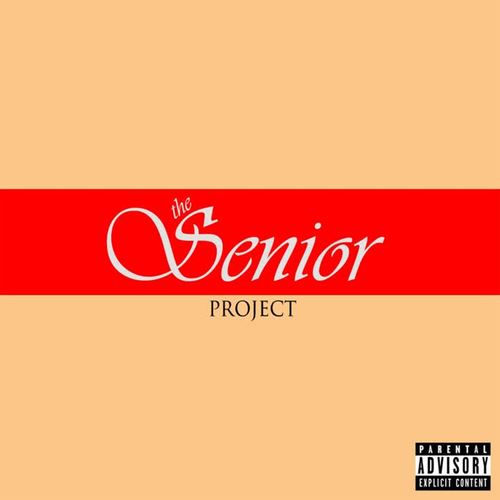 The Senior Project (Explicit)