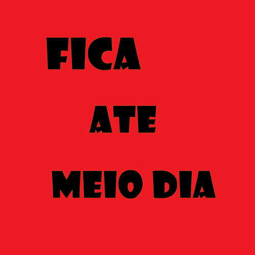 Fica Ate Meio Dia (Explicit)