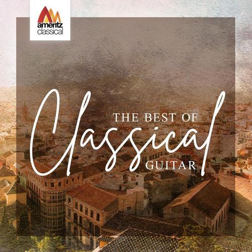 The Best of Classical Guitar