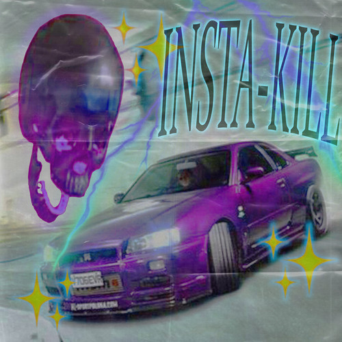 INSTA-KILL (Explicit)