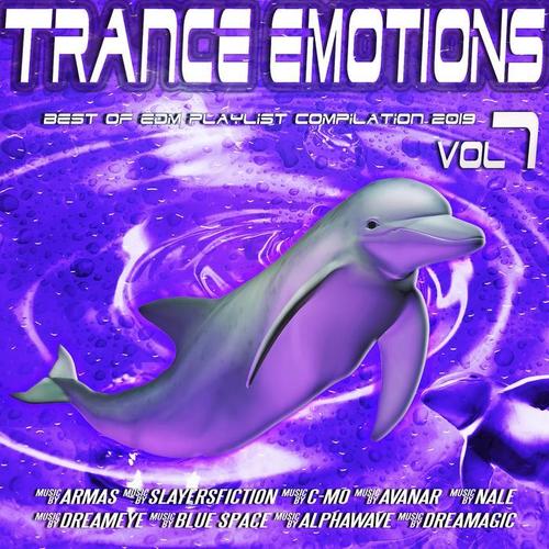 Trance Emotions, Vol. 7 - Best of EDM Playlist Compilation 2019