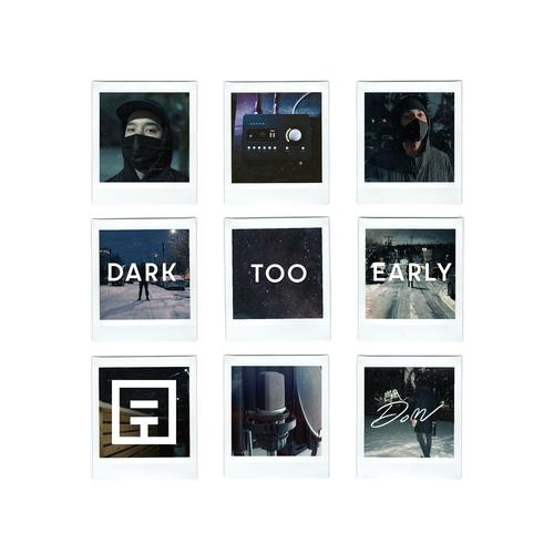 Dark Too Early (Explicit)