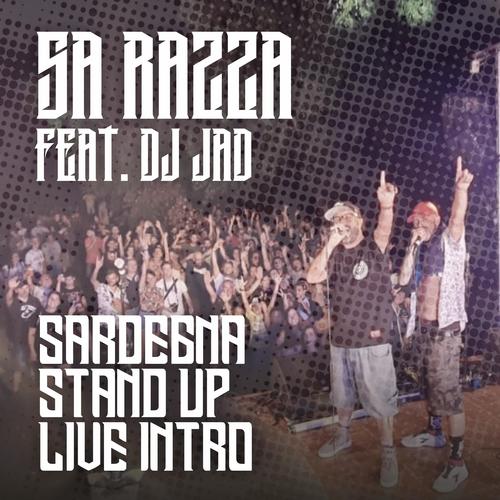 Sardegna Stand Up live intro (feat. Dj Jad) [Explicit]