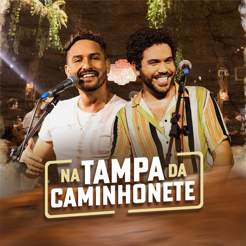 Na Tampa da Caminhonete (Ao Vivo)