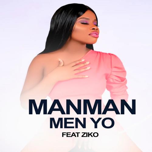 Raboday Manman Men yo (feat. Ziko)