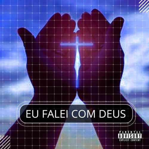 Eu Falei Com Deus