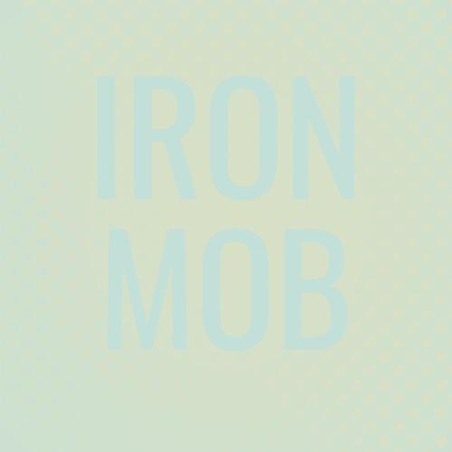 Iron Mob