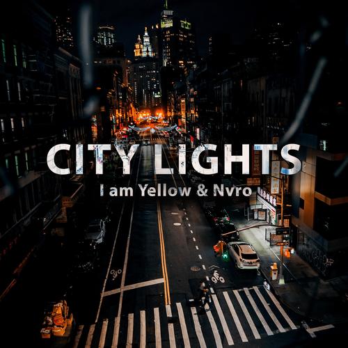 City Lights (feat. Nvro)